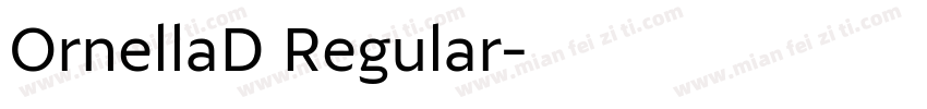 OrnellaD Regular字体转换